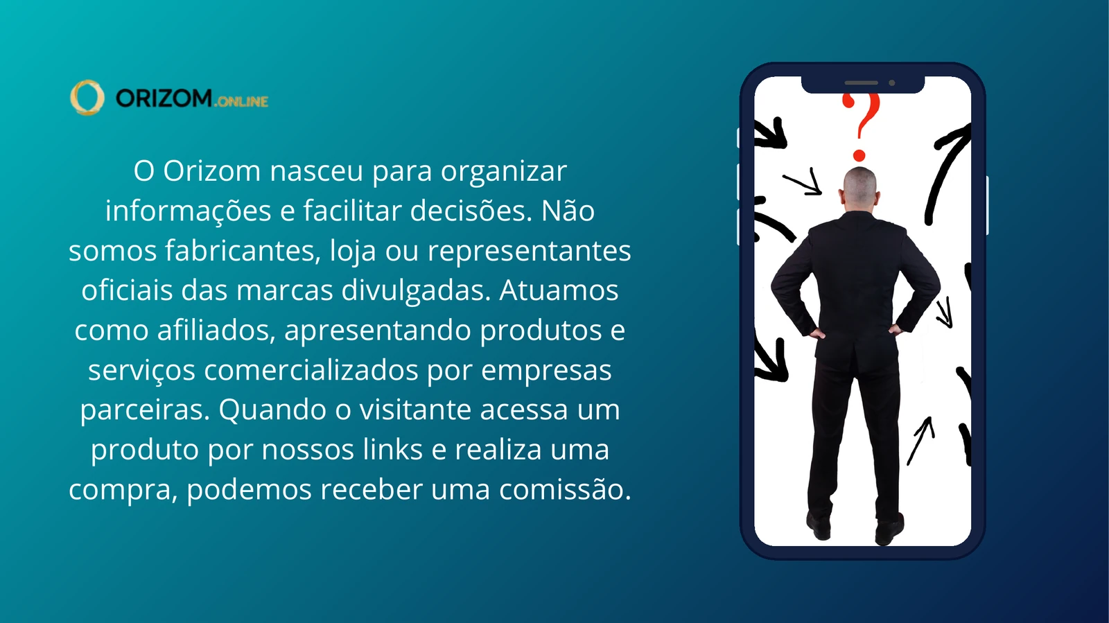 Sobre o Orizom e aviso de atuação como afiliado